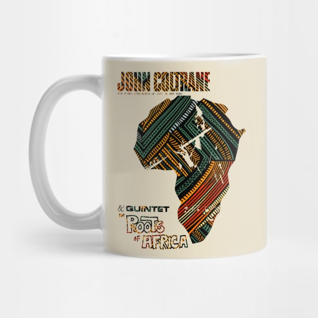 John Coltrane Roots of Africa by HAPPY TRIP PRESS